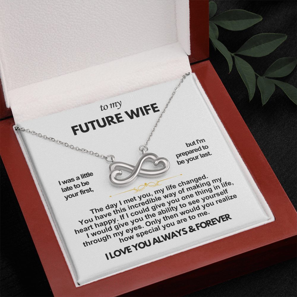 To My Future Wife Infinity Love