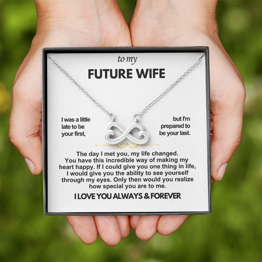 To My Future Wife Infinity Love