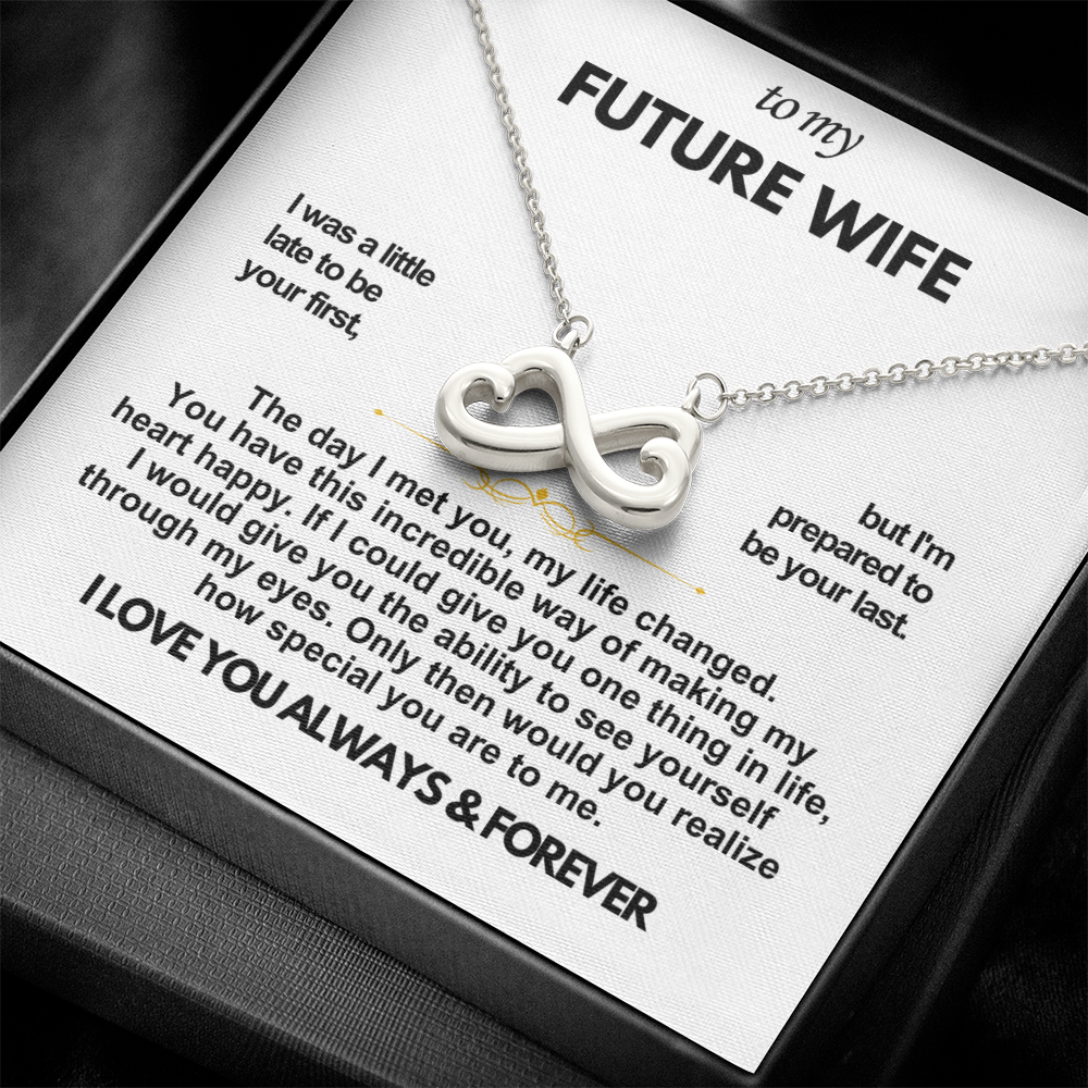 To My Future Wife Infinity Love