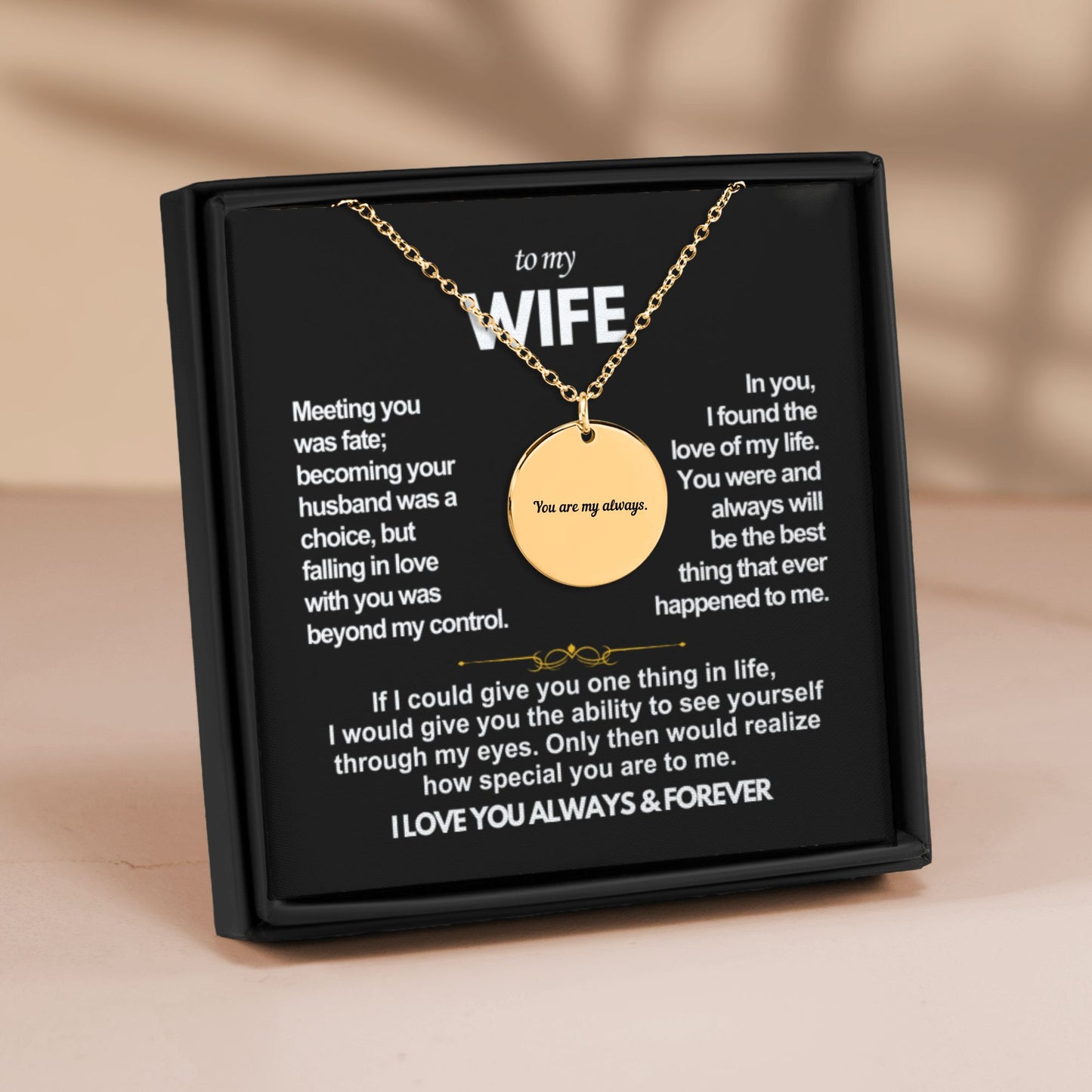 To My Wife You Are My Always Gift