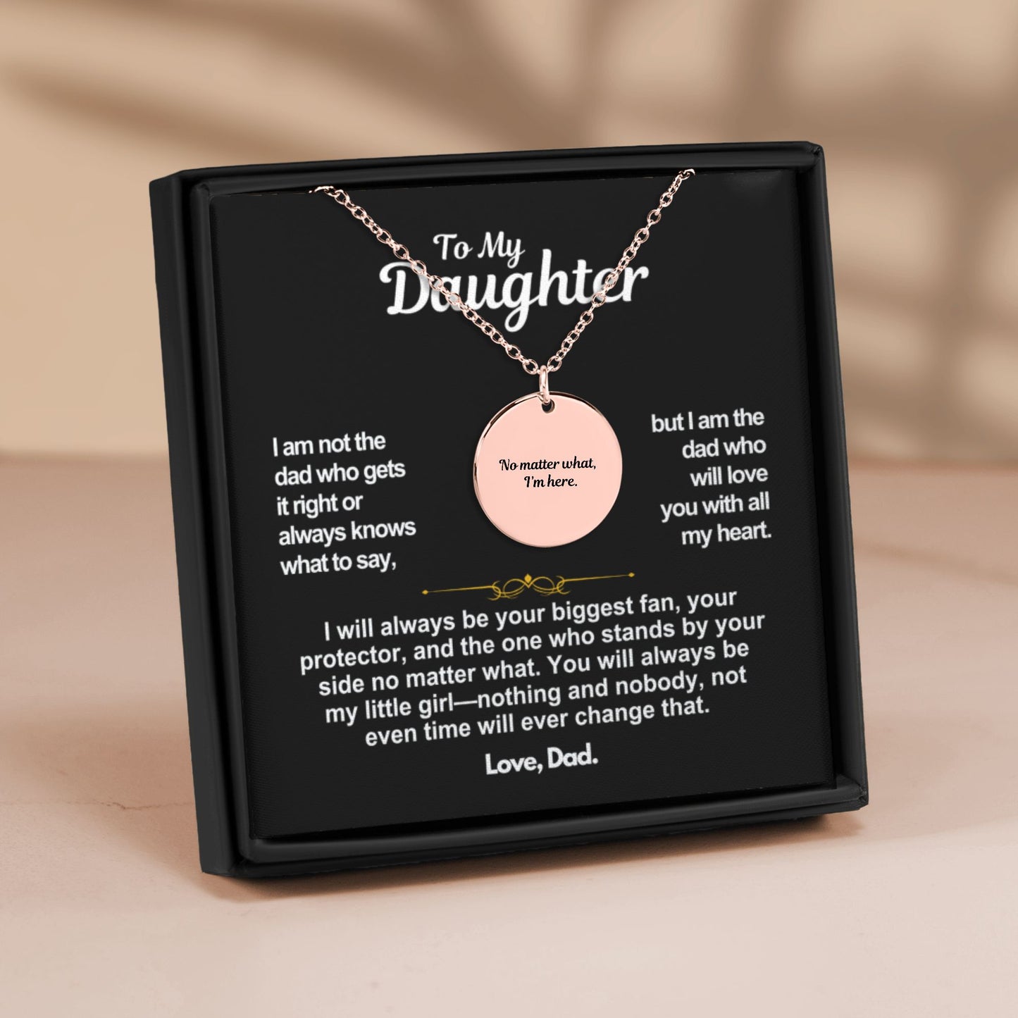 To My Daughter I'm Here Gift