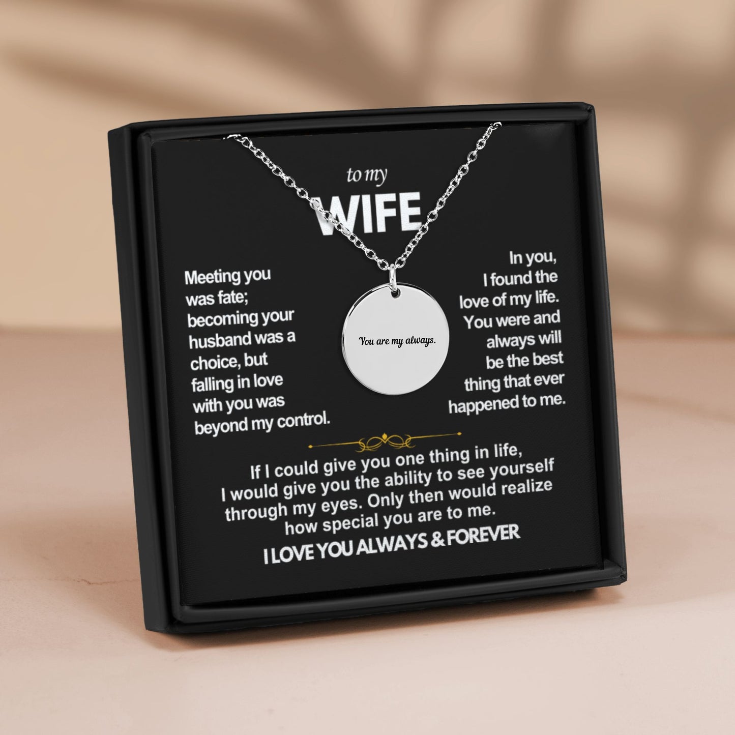 To My Wife You Are My Always Gift