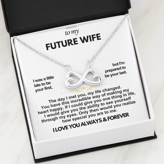 To My Future Wife Infinity Love